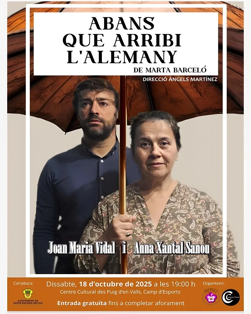 Teatre: Abans que arribi l'alemany. Centre Cultural des Puig d'en Valls (Santa Eulària), Eivissa (Ibiza)